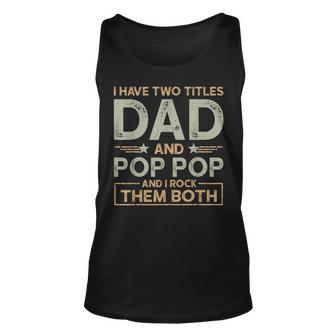 I Have Two Titles Dad And Pop Pop Men Retro Decor Grandpa V8 Unisex Tank Top - Seseable