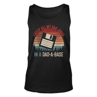 I Keep All My Dad Jokes In A Dad A Base Funny Fathers Day Unisex Tank Top - Seseable