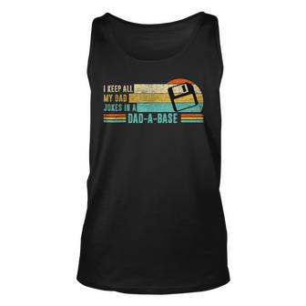 I Keep All My Dad Jokes In A Dad-A-Base Vintage Father Dad Unisex Tank Top - Seseable