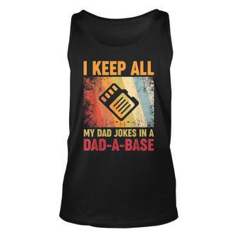 I Keep All My Dad Jokes In A Dad-A-Base Vintage Father Daddy Unisex Tank Top - Seseable