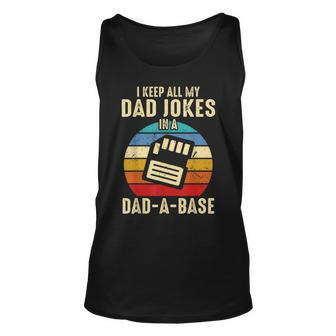 I Keep All My Dad Jokes In A Dad-A-Base Vintage Fathers Day Unisex Tank Top - Seseable