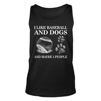 I Like Baseball And Dogs And Maybe 3 People Unisex Tank Top - Seseable