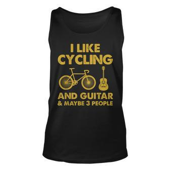 I Like Cycling And Guitar And Maybe 3 People Unisex Tank Top - Seseable