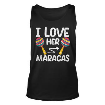 I Love Her Maracas Cinco De Mayo Matching Couple Mexican Unisex Tank Top | Mazezy