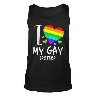 I Love My Gay Brother Lgbt Month Family Proud Unisex Tank Top | Mazezy