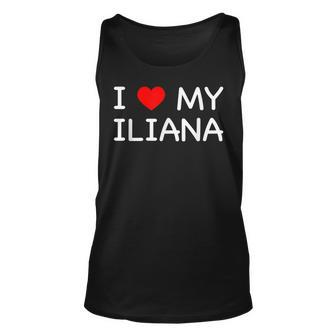 I Love My Iliana First Name Red Heart Unisex Tank Top - Seseable