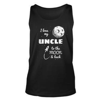 I Love My Uncle To The Moon And Back Unisex Tank Top | Mazezy