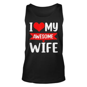 I Love My Wife Red Heart Valentines Day Matching Couple V2 Unisex Tank Top - Seseable