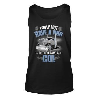 I May Not Have A Phd But I Do Have A Gdl Unisex Tank Top - Seseable