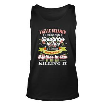 I Never Dreamed I Would End Up Being A Daughter In Law Floral V2 Men Women Tank Top Graphic Print Unisex - Thegiftio UK