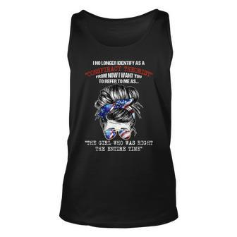 I No Longer Identify As A Conspiracy Theorist From Now Unisex Tank Top - Seseable