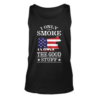 I Only Smoke The Good Stuff Bbq Barbeque Grilling Pitmaster Unisex Tank Top - Seseable
