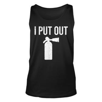 I Put Out Funny Firefighter Fire Extinguisher Unisex Tank Top - Seseable