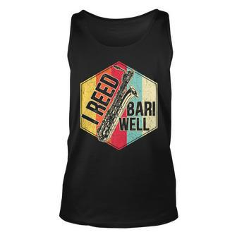 I Reed Bari Well Funny Vintage Saxophone Player Music Lover Unisex Tank Top - Seseable