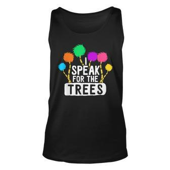 I Speak For The Tree Earth Day Inspiration Hippie Gifts Unisex Tank Top - Seseable