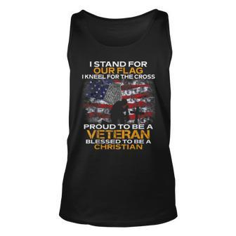 I Stand For Our Flag Kneel For The Cross Veteran T Unisex Tank Top | Mazezy