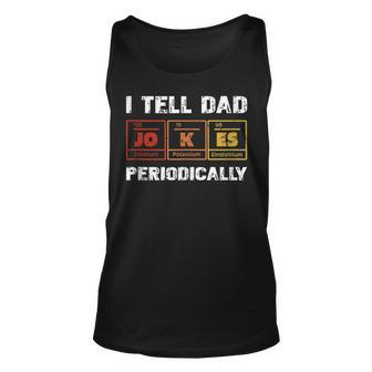 I Tell Dad Jokes Periodically Funny Vintage Fathers Day Unisex Tank Top - Seseable