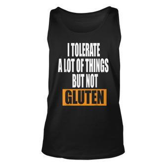 I Tolerate A Lot Of Things But Not Gluten V5 Unisex Tank Top - Seseable