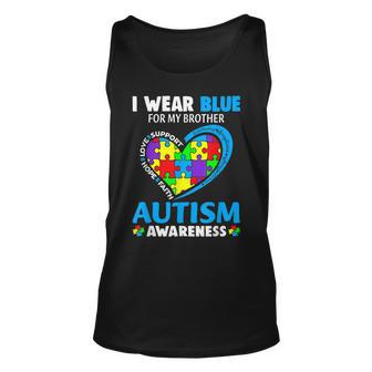 I Wear Blue For My Brother Autism Awareness Day Mom Dad Unisex Tank Top | Mazezy
