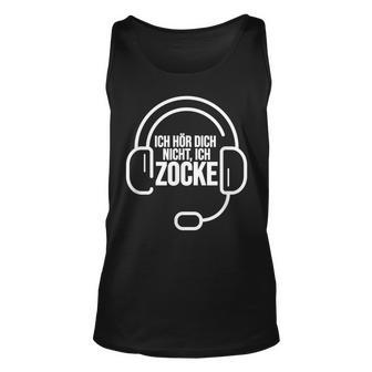 Ich Hör Dich Nicht Ich Zocke Headset Gamer Tank Top - Seseable