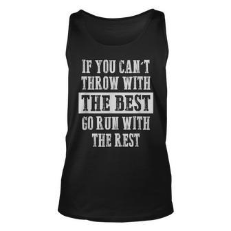 If You Cant Track And Field Shot Put Discus Thrower Unisex Tank Top | Mazezy
