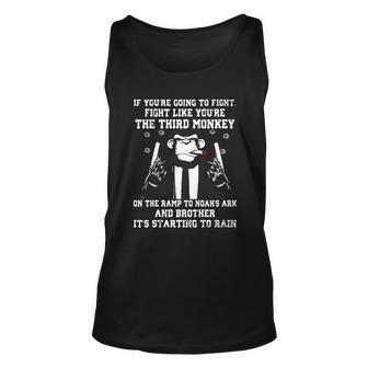 If Youre Going To Fight Fight Like Youre The Third Monkey Shirt Men Women Tank Top Graphic Print Unisex - Thegiftio UK
