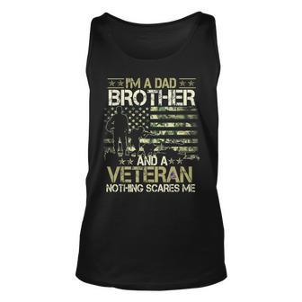 Im A Dad Brother And A Veteran Nothing Scares Me Father Day Unisex Tank Top - Seseable