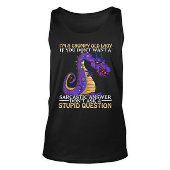 Im A Grumpy Old Lady If You Dont Want A Sarcastic Answer Unisex Tank Top - Thegiftio UK