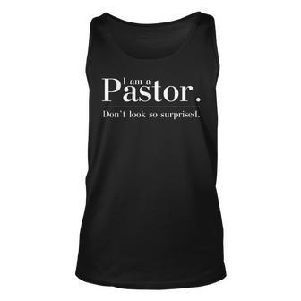 Im A Pastor Dont Look So Surprised Preacher Unisex Tank Top | Mazezy CA