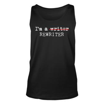Im A Rewriter | This Is My Writing Unisex Tank Top | Mazezy