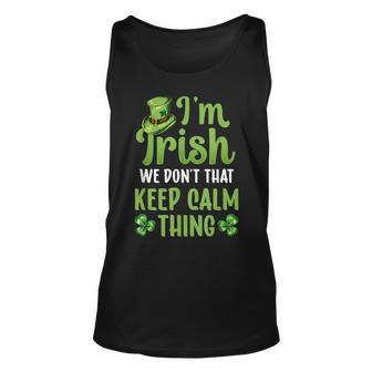 Im Irish We Dont Do That Keep Calm Thing Ireland Gaelic Unisex Tank Top - Seseable