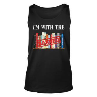 Im With The Banned Funny Book Readers I Read Banned Books Unisex Tank Top | Mazezy