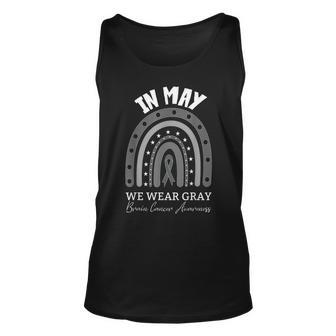 In May We Wear Gray Brain Cancer Awareness Unisex Tank Top | Mazezy