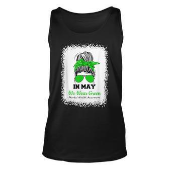 In May We Wear Green Messy Bun Mental Health Awareness Unisex Tank Top - Thegiftio UK