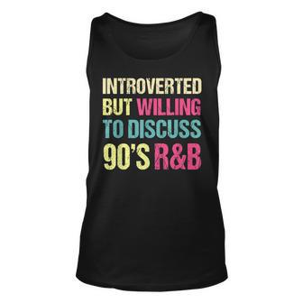 Introverted But Willing To Discuss 90S R&B Retro Style Music Tank Top | Mazezy