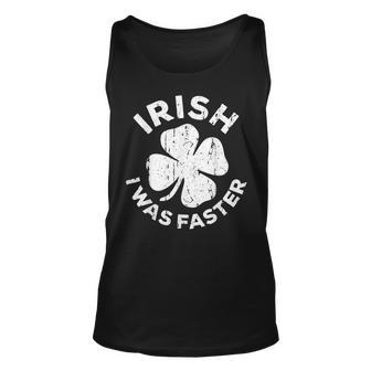 Irish I Was Faster Vintage Saint Patrick Day Unisex Tank Top - Seseable