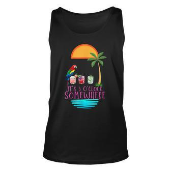 Its 5 Oclock Somewhere Parrot Cocktail Lover Hello Summer Unisex Tank Top | Mazezy
