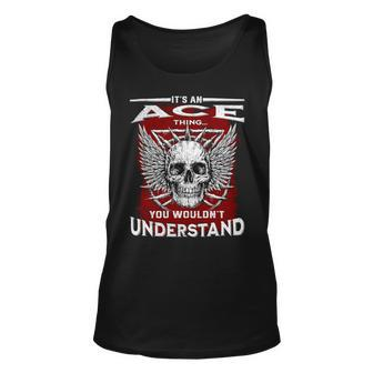 Its A Ace Thing You Wouldnt Understand Ace Last Name Unisex Tank Top - Seseable