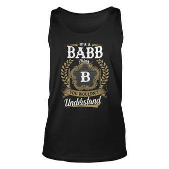 Its A Babb Thing You Wouldnt Understand Personalized Last Name Babb Family Crest Coat Of Arm Unisex Tank Top - Seseable