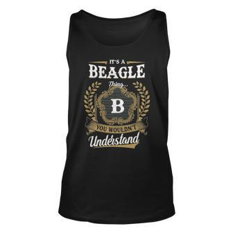 Its A Beagle Thing You Wouldnt Understand Shirt Beagle Family Crest Coat Of Arm Unisex Tank Top - Seseable