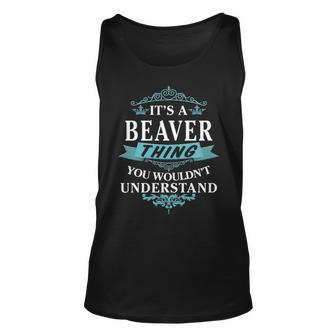 Its A Beaver Thing You Wouldnt Understand Beaver For Beaver Unisex Tank Top - Seseable
