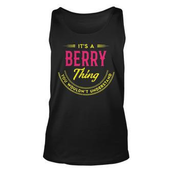 Its A Berry Thing You Wouldnt Understand Personalized Name Gifts With Name Printed Berry Unisex Tank Top - Seseable