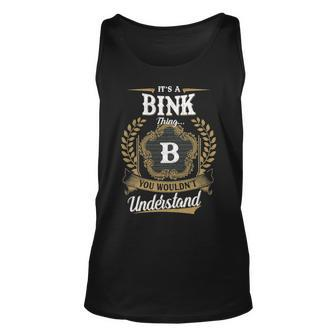 Its A Bink Thing You Wouldnt Understand Shirt Bink Family Crest Coat Of Arm Unisex Tank Top - Seseable