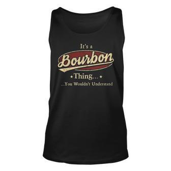 Its A Bourbon Thing You Wouldnt Understand Personalized Name Gifts With Name Printed Bourbon Unisex Tank Top - Seseable
