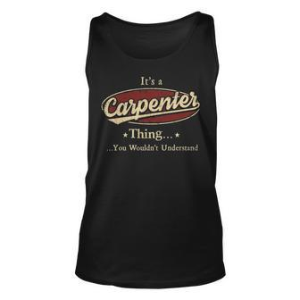 Its A Carpenter Thing You Wouldnt Understand Personalized Name Gifts With Name Printed Carpenter Unisex Tank Top - Seseable
