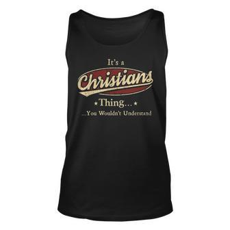 Its A Christians Thing You Wouldnt Understand Personalized Name Gifts With Name Printed Christians Unisex Tank Top - Seseable