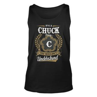 Its A Chuck Thing You Wouldnt Understand Shirt Chuck Family Crest Coat Of Arm Unisex Tank Top - Seseable