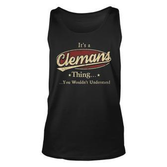 Its A Clemans Thing You Wouldnt Understand Shirt Personalized Name Gifts With Name Printed Clemans Unisex Tank Top - Seseable
