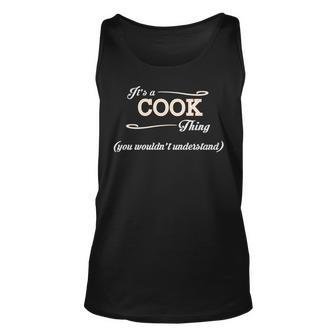 Its A Cook Thing You Wouldnt Understand Cook For Cook Unisex Tank Top - Seseable