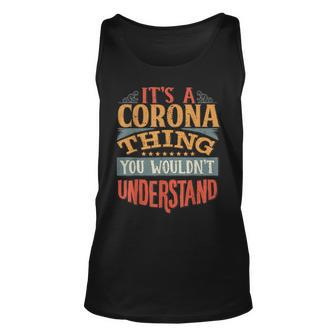 Its A Corona Thing You Wouldnt Understand Unisex Tank Top - Seseable